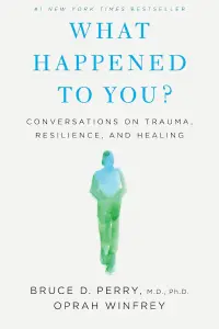 What-Happened-To-You-by-Oprah