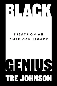 Black-Genius-by-Tre-Johnson