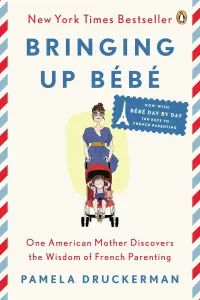 Bringing-up-Bebe-by-Pamela-Druckerman