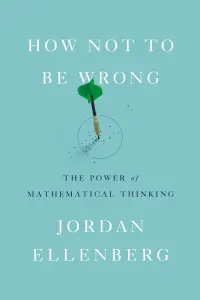 How-Not-To-Be-Wrong-by-Jordan-Ellenberg