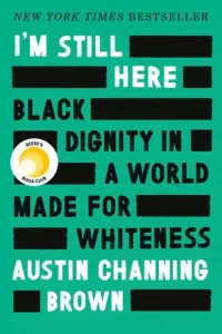 Im-Still-Here-by-Austin-Channing-Brown