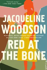 Red-at-the-Bone-by-Jacqueline-Woodson