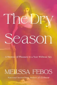 The-Dry-Season-by-Melissa-Febos