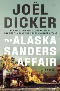 THE-ALASKA-SANDERS-AFFAIR-by-Joel-Dicker
